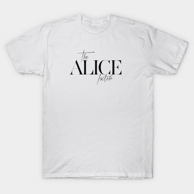 The Alice Factor T-Shirt by TheXFactor